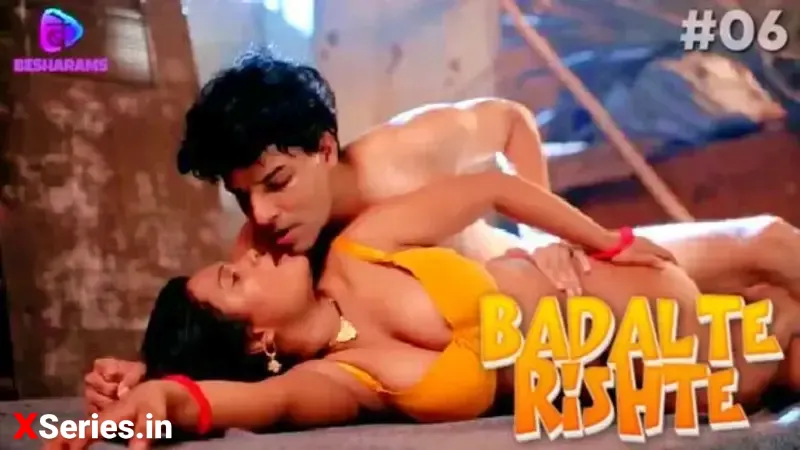 Badalteh Rishte Episode 6