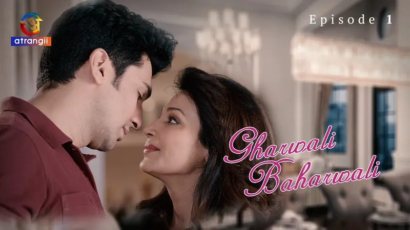 Gharwali Baharwali Episode 1