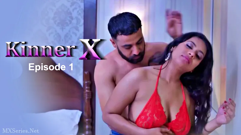 Kinner X Episode 1